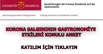 Korona salgınının gastronomiye etkileri konulu anket Korona salgınının gastronomiye etkileri konulu anket
